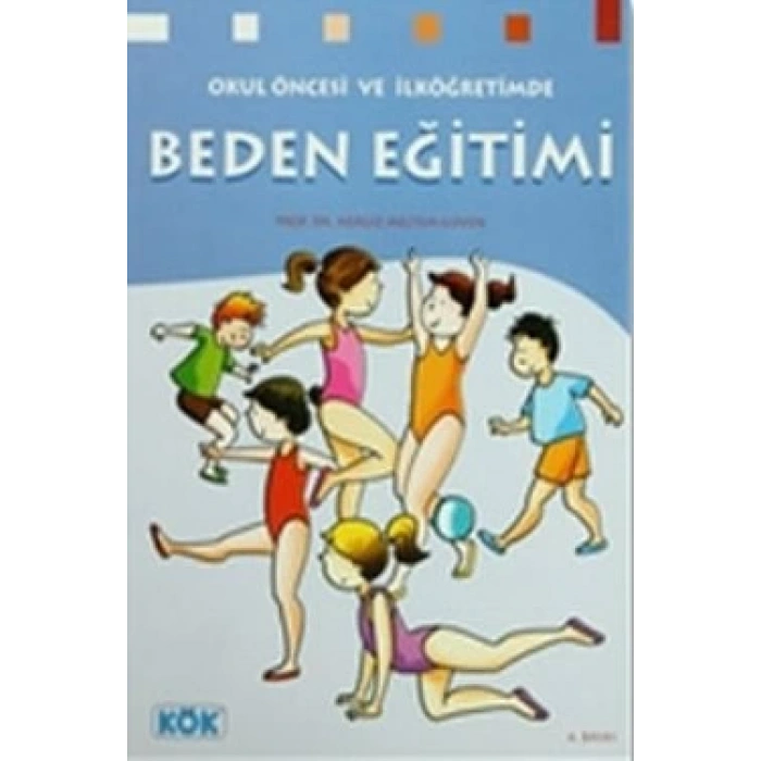 Okul Öncesi ve İlköğretimde Beden Eğitimi
