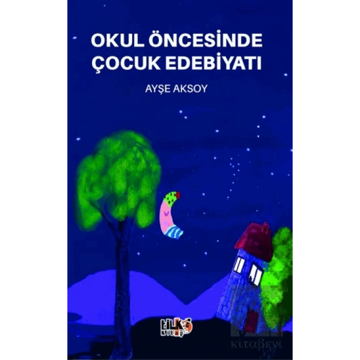 Okul Öncesinde Çocuk Edebiyatı