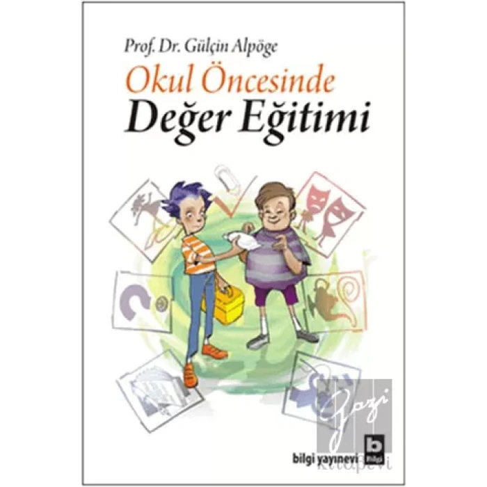 Okul Öncesinde Değer Eğitimi