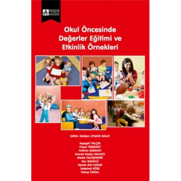 Okul Öncesinde Değerler Eğitimi ve Etkinlik Örnekleri