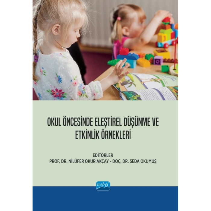 Okul Öncesinde Eleştirel Düşünme ve Etkinlik Örnekleri