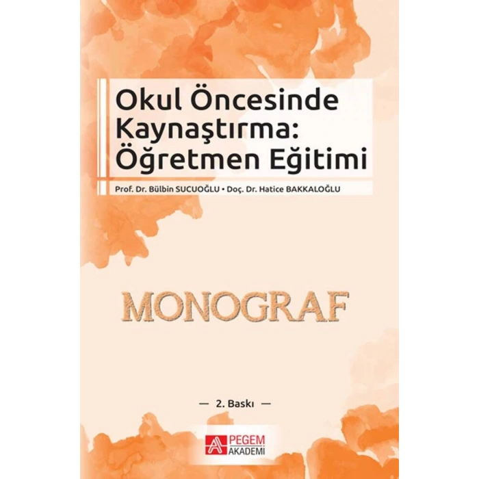 Okul Öncesinde Kaynaştırma: Öğretmen Eğitimi