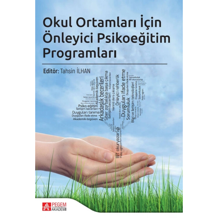 Okul Ortamları İçin Önleyici Psikoeğitim Programları