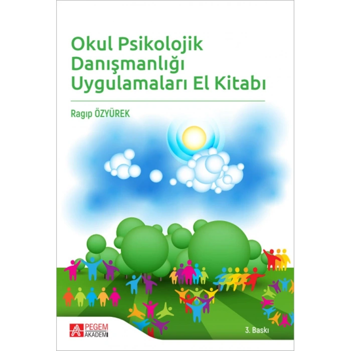 Okul Psikolojik Danışmanlığı Uygulamaları El Kitabı