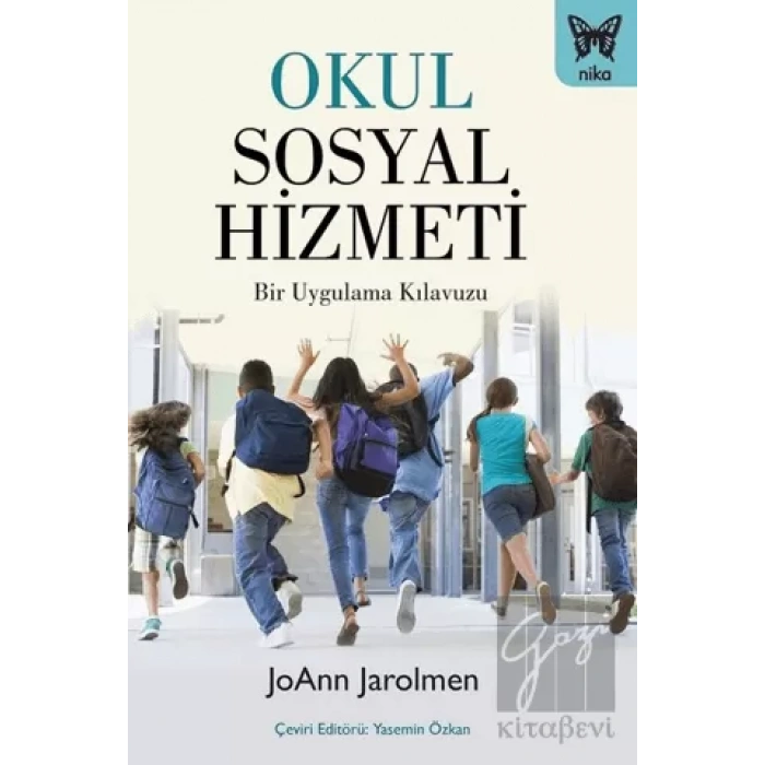 Okul Sosyal Hizmeti / Bir Uygulama Kılavuzu