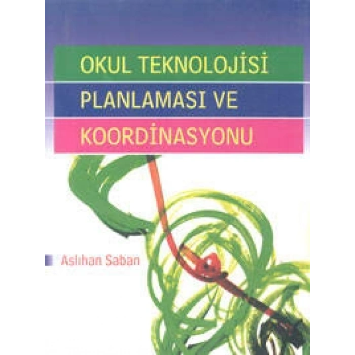 Okul Teknolojisi Planlaması ve Koordinasyonu