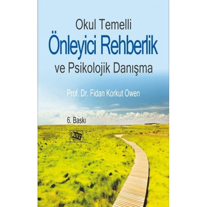 Okul Temelli Önleyici Rehberlik ve Psikolojik Danışma