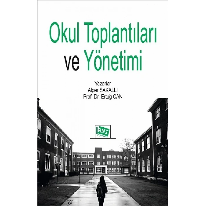 Okul Toplantıları ve Yönetimi