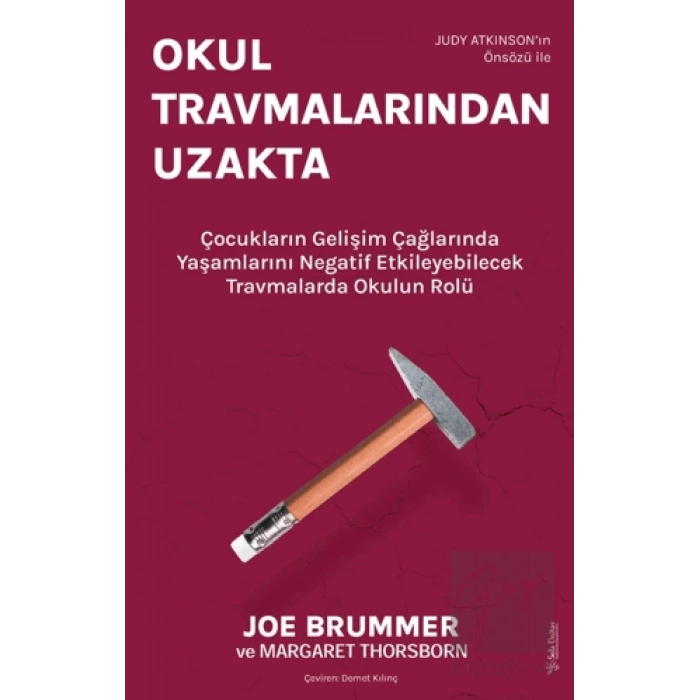 Okul Travmalarından Uzakta