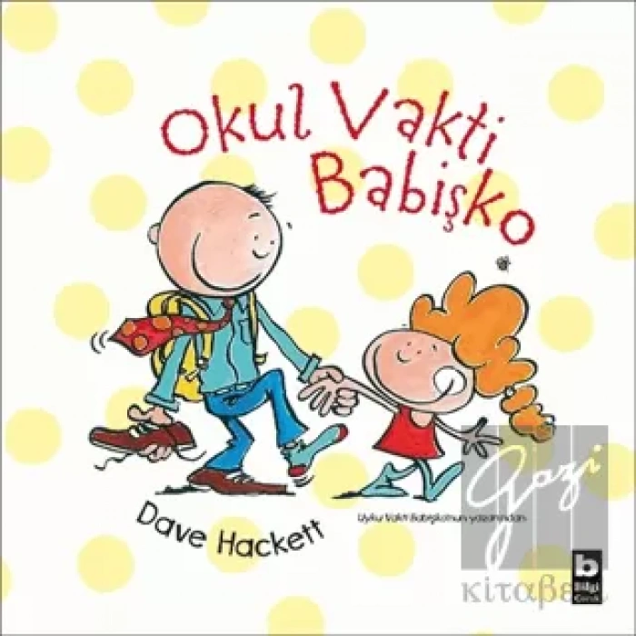 Okul Vakti Babişko