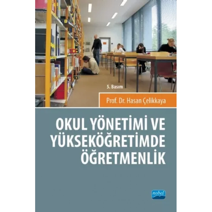Okul Yönetimi ve Yüksek Öğretimde Öğretmenlik