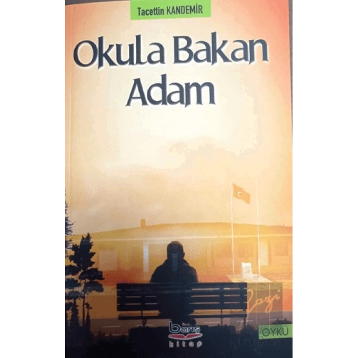 Okula Bakan Adam