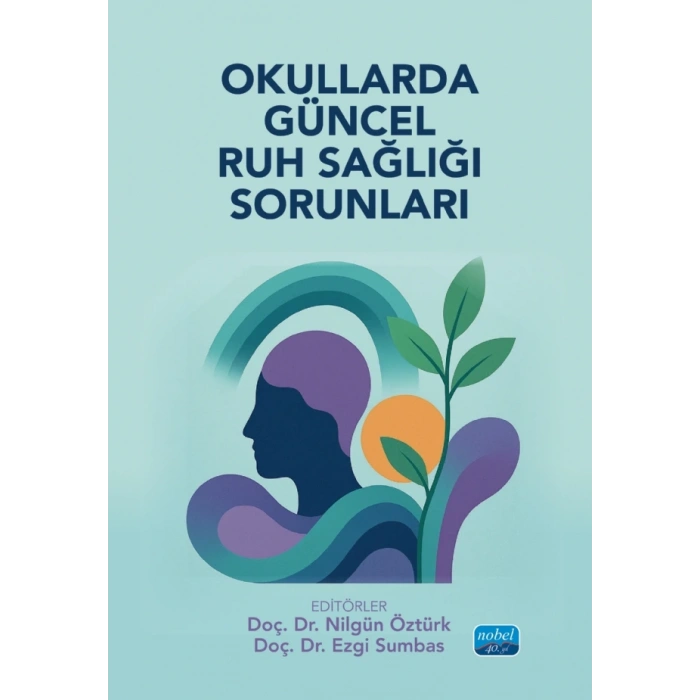 Okullarda Güncel Ruh Sağlığı Sorunları