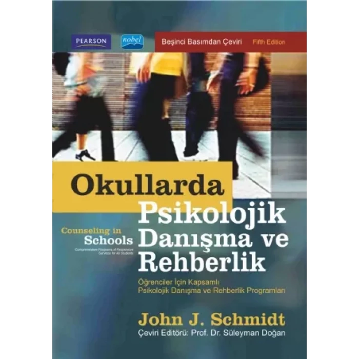 OKULLARDA PSİKOLOJİK DANIŞMA VE REHBERLİK - Öğrenciler İçin Kapsamlı Psikolojik Danışma ve Rehberlik Programları - COUNSELING IN SCHOOLS - Comprehensive Programs of Responsive Services for All Students