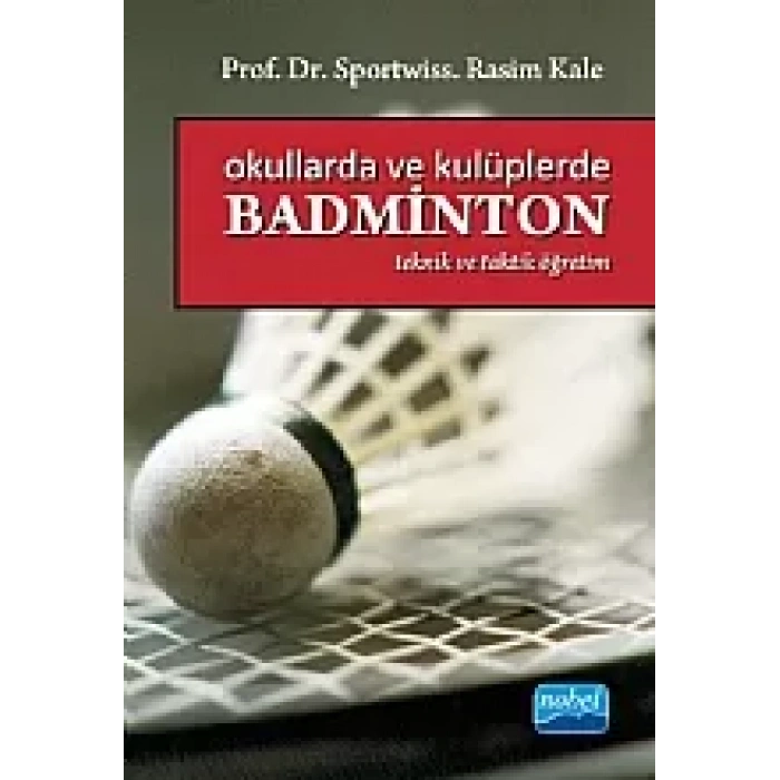Okullarda ve Kulüplerde Badminton