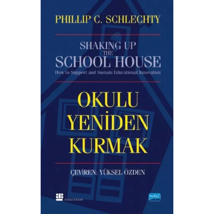OKULU YENİDEN KURMAK - Shaking Up The Schoolhouse