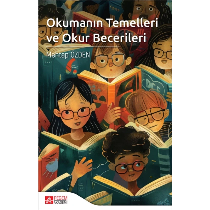 Okumanın Temelleri ve Okul Becerileri