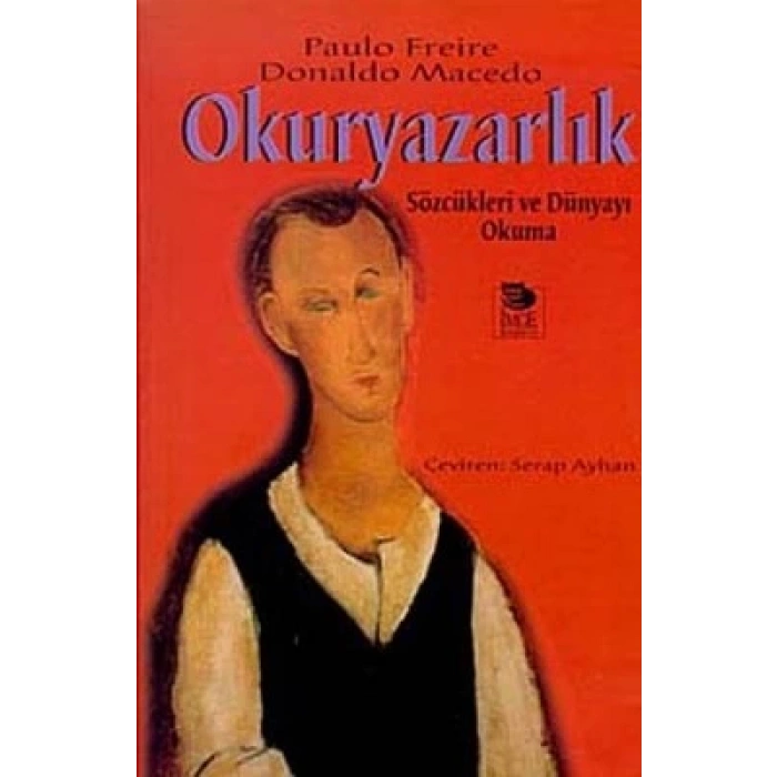 Okuryazarlık - Sözcükleri ve Dünyayı Okuma