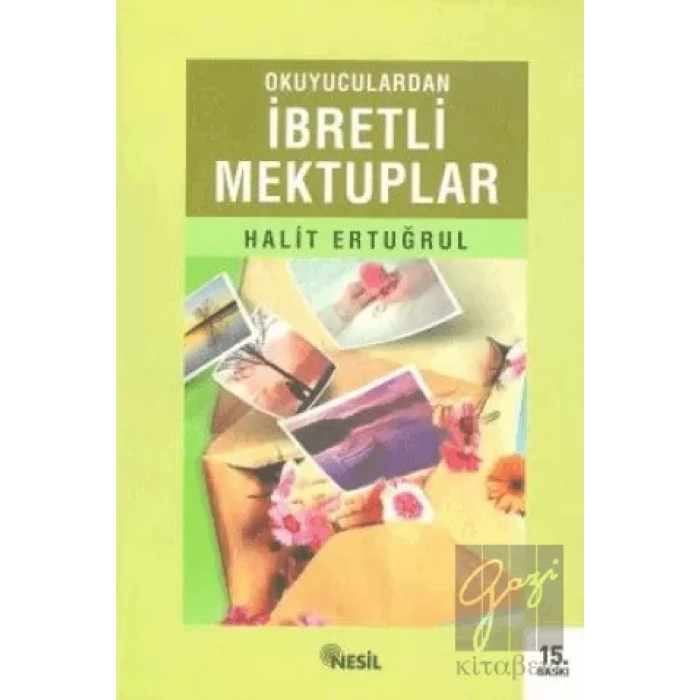 Okuyuculardan İbretli Mektuplar