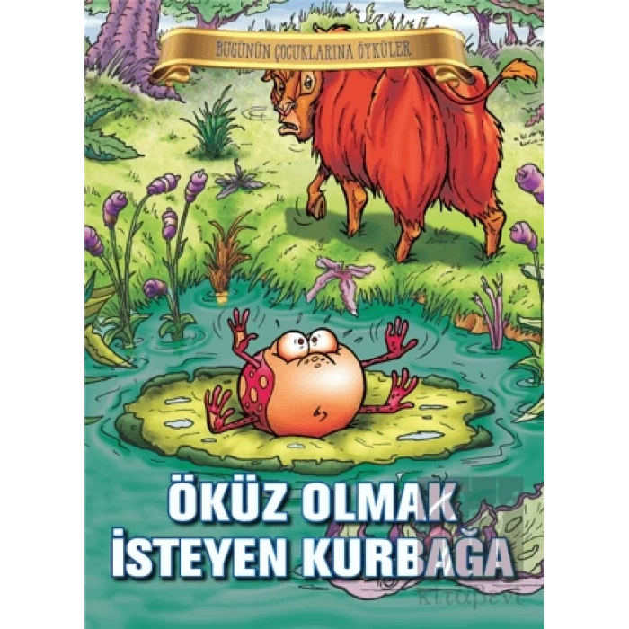 Öküz Olmak İsteyen Kurbağa