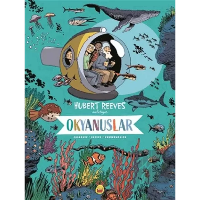 Okyanuslar: Hubert Reeves Anlatıyor