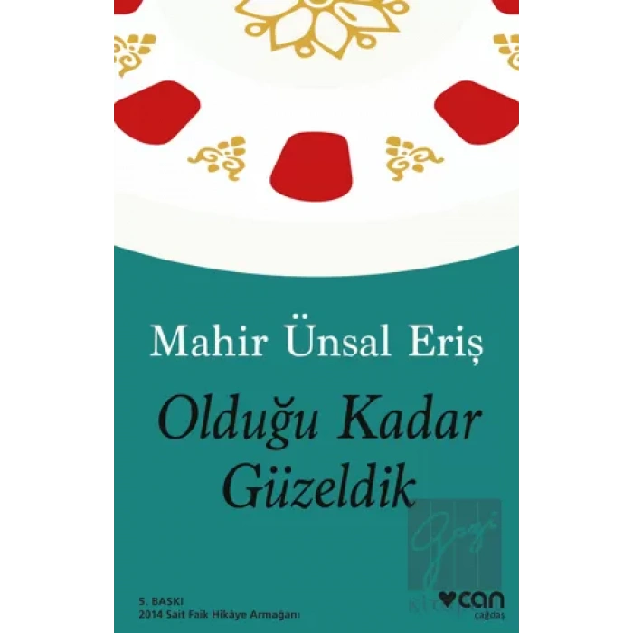 Olduğu Kadar Güzeldik