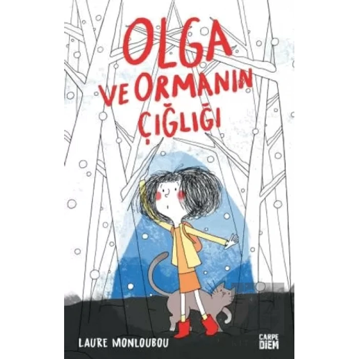Olga ve Ormanın Çığlığı