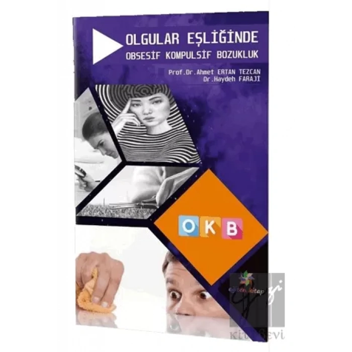 Olgular Eşliğinde Obsesif Kompulsif Bozukluk - OKB