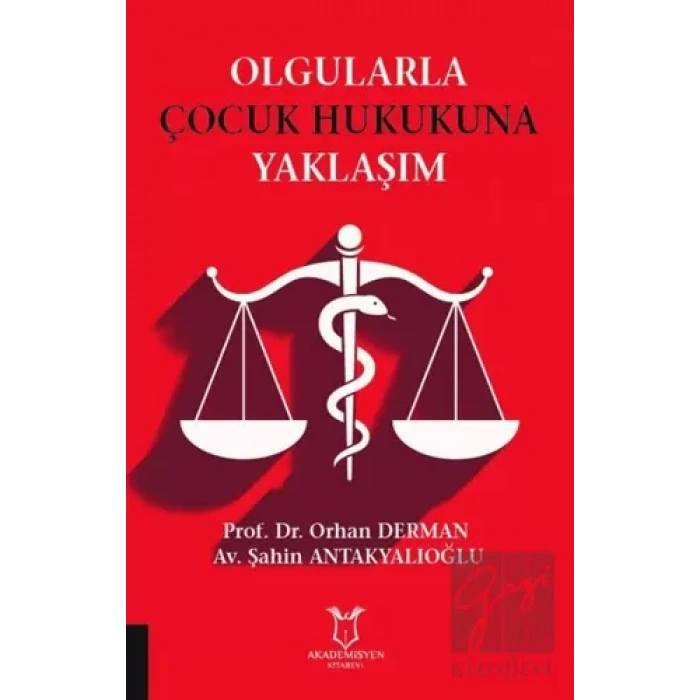 Olgularla Çocuk Hukukuna Yaklaşım