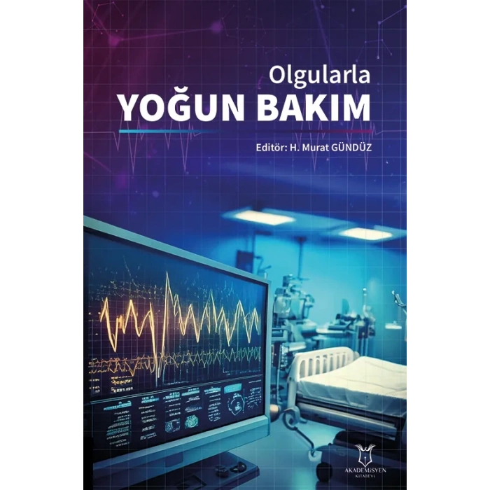 Olgularla Yoğun Bakım