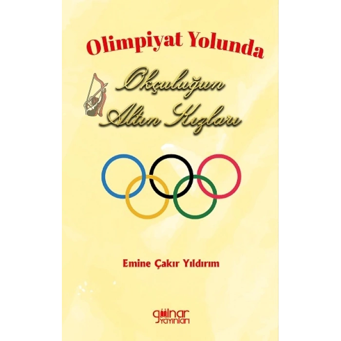 Olimpiyat Yolunda Okçuluğun Altın Kızları