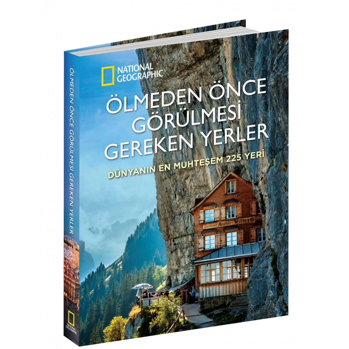 Ölmeden Önce Görülmesi Gereken Yerler Dünyanın En Muhteşem 225 Yeri