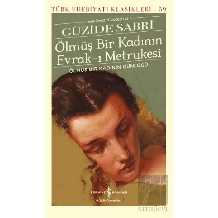 Ölmüş Bir Kadının Evrak-ı Metrukesi (Ciltli)