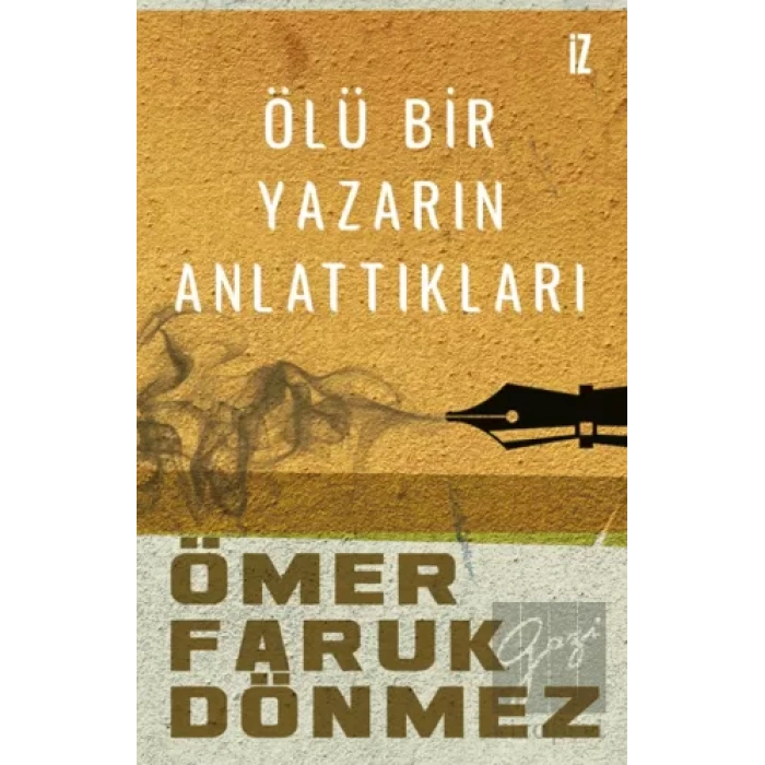 Ölü Bir Yazarın Anlattıkları