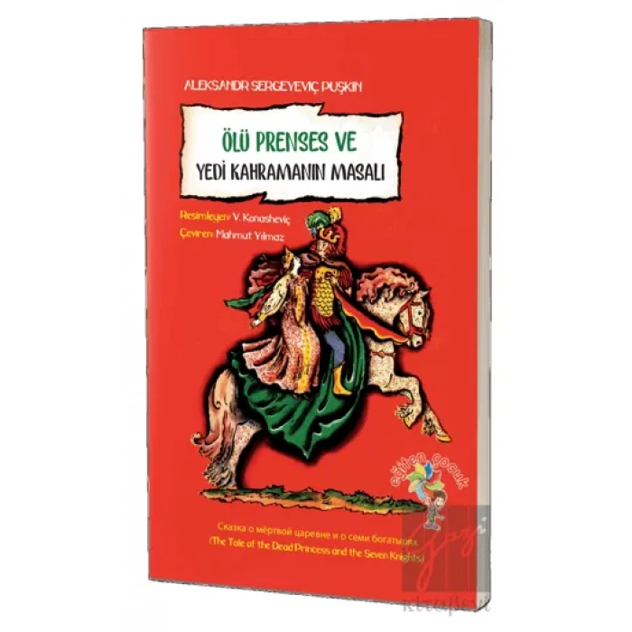 Ölü Prenses Ve Yedi Kahramanın Masalı
