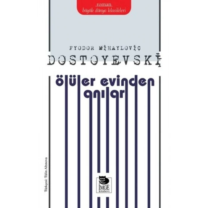 Ölüler Evinden Anılar