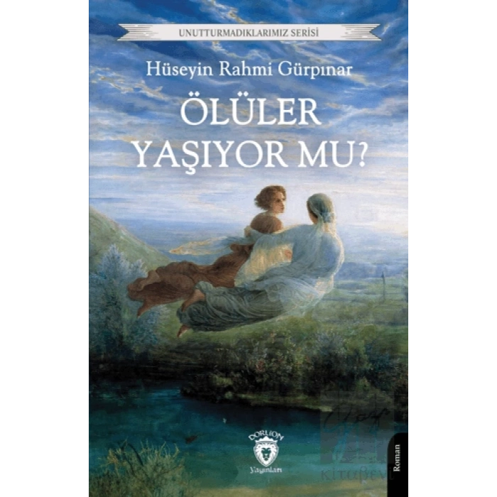 Ölüler Yaşıyor mu?