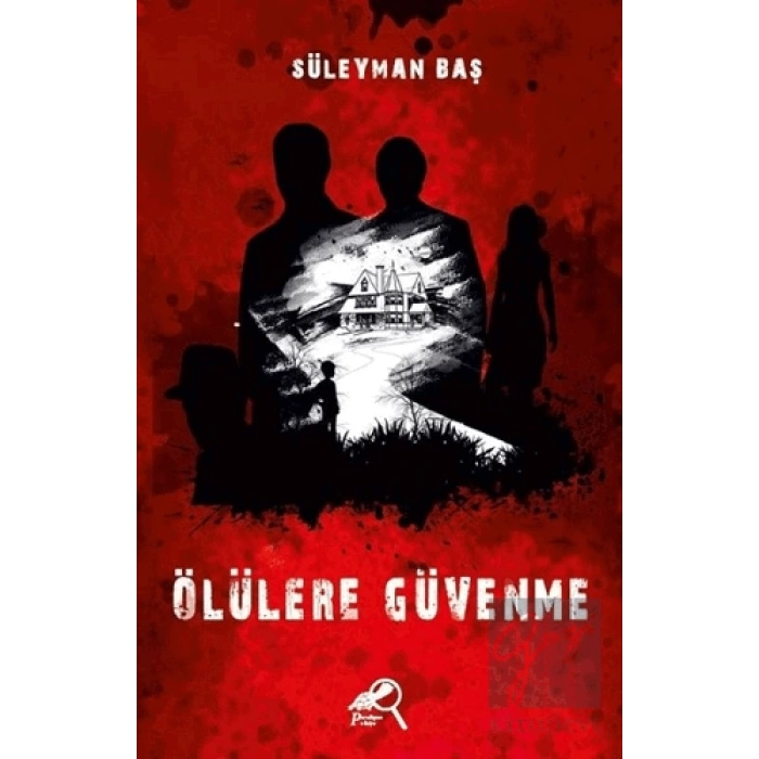 Ölülere Güvenme
