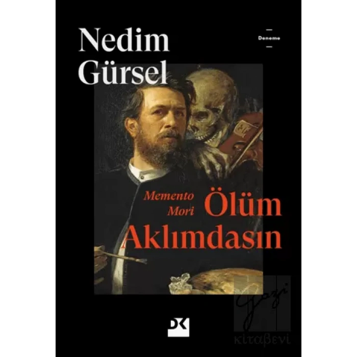 Memento Mori Ölüm Aklımdasın