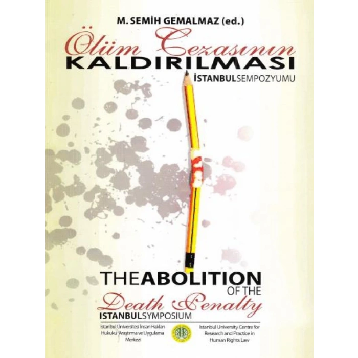 Ölüm Cezasının Kaldırılması - İstanbul Sempozyumu