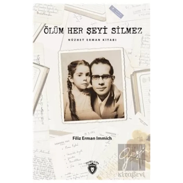 Ölüm Her Şeyi Silmez