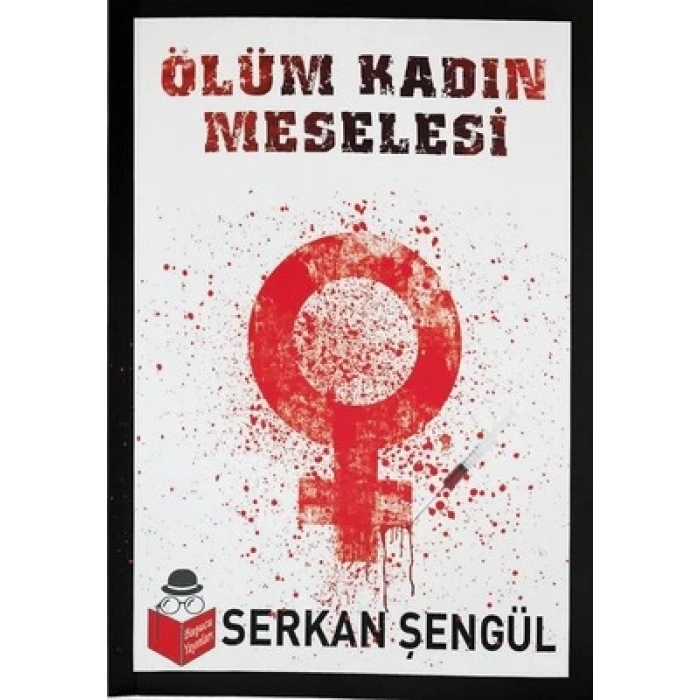 Ölüm Kadın Meselesi
