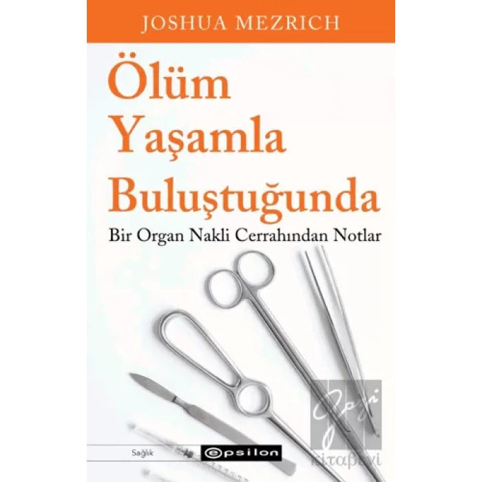 Ölüm Yaşamla Buluştuğunda