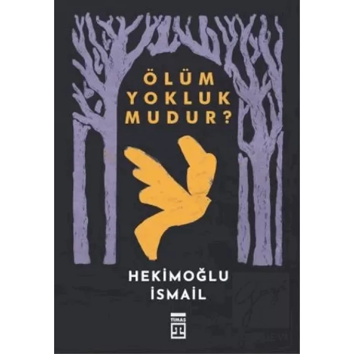 Ölüm Yokluk mudur?
