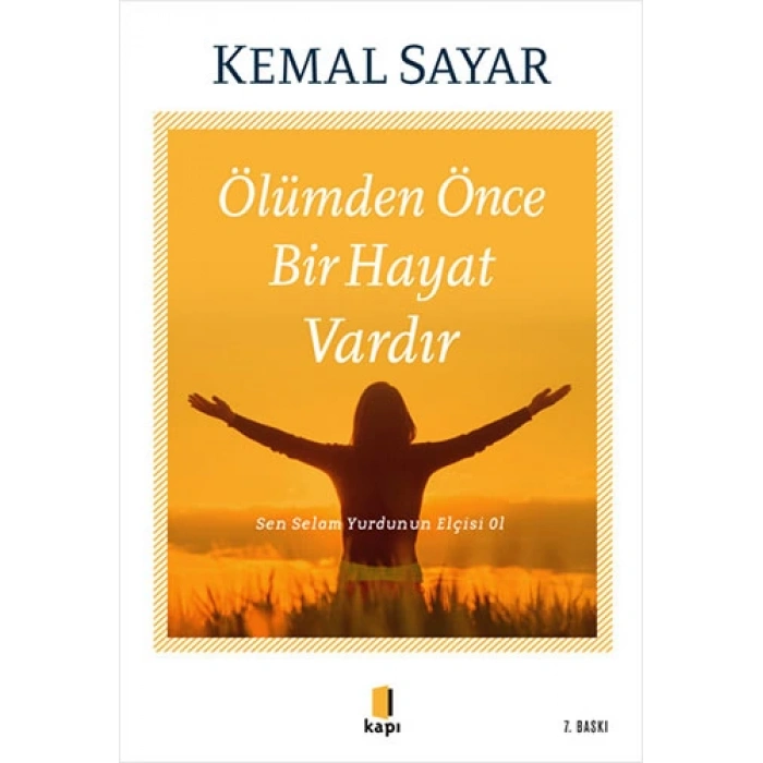 Ölümden Önce Bir Hayat Vardır