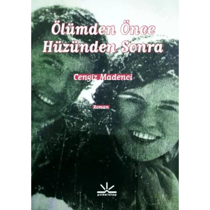 Ölümden Önce Hüzünden Sonra