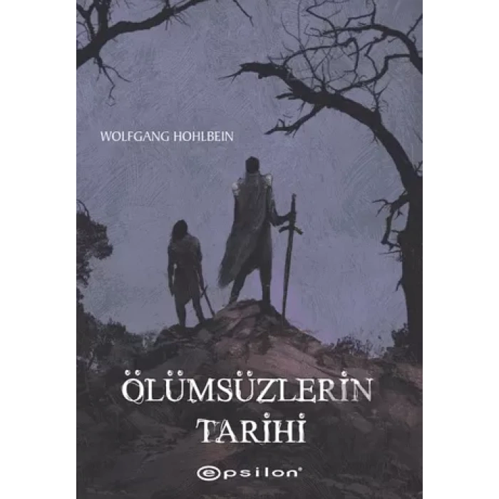 Ölümsüzlerin Tarihi