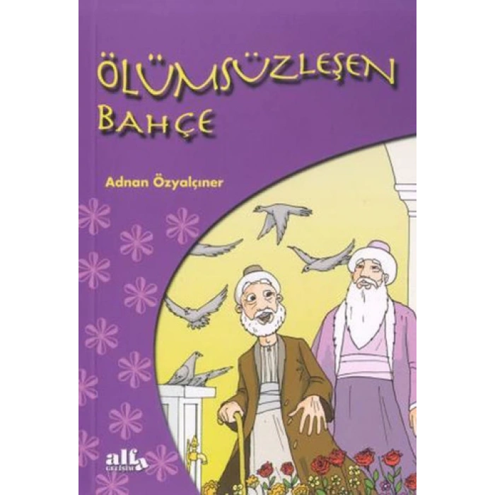 Ölümsüzleşen Bahçe