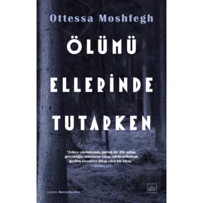 Ölümü Ellerinde Tutarken