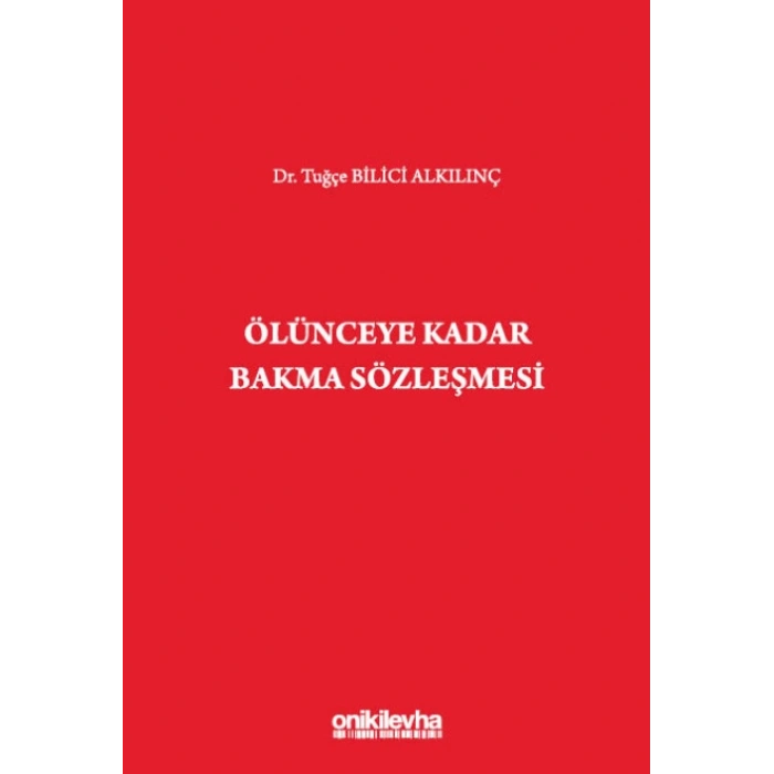 Ölünceye Kadar Bakma Sözleşmesi